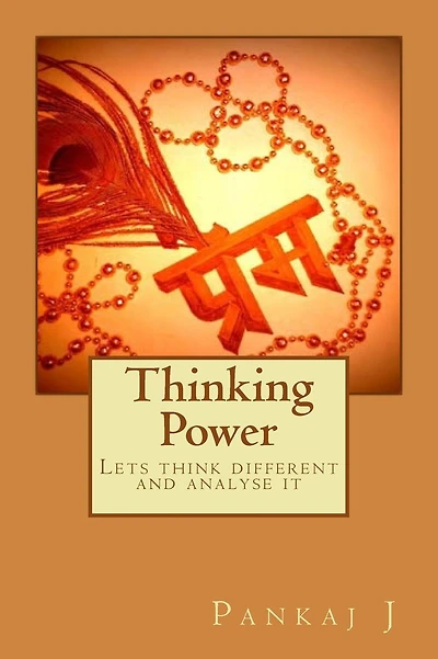 Thinking Power: Lets think different and analyse it