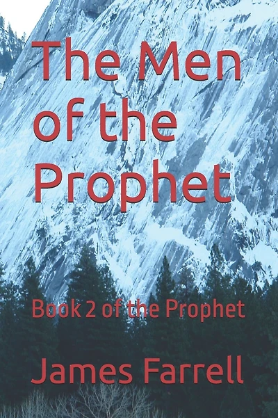 The Men of the Prophet: Book 2 of the Prophet