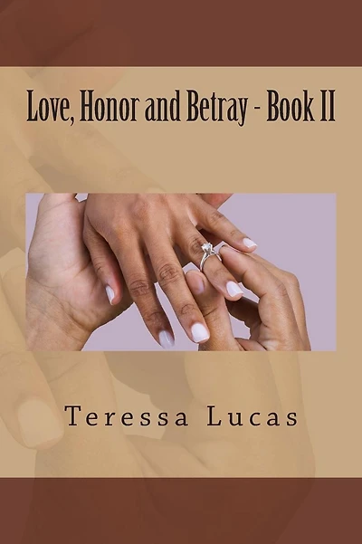 Love, Honor and Betray - Book II