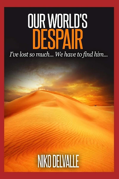 Our World's Despair