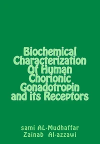 Biochemical Characterization Of Human Chorionic Gonadotropin and its Receptors: hGC in Breast Tumors