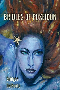 Bridles of Poseidon: The Last Emissary Series