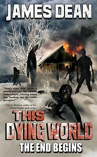 This Dying World: The End Begins