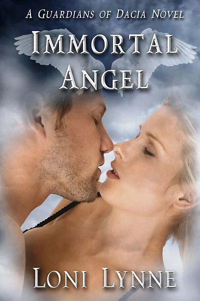 Immortal Angel: A Guardians of Dacia Novel