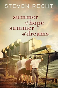 Summer of Hope, Dreams