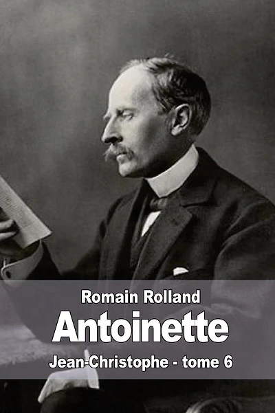 Antoinette: Jean-Christophe - tome 6