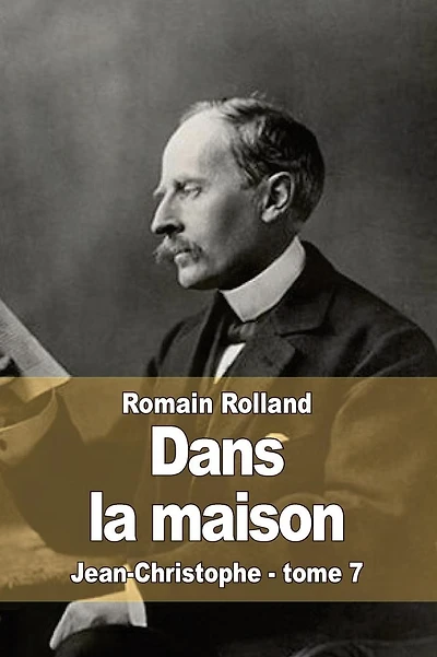 Dans la maison: Jean-Christophe - tome 7