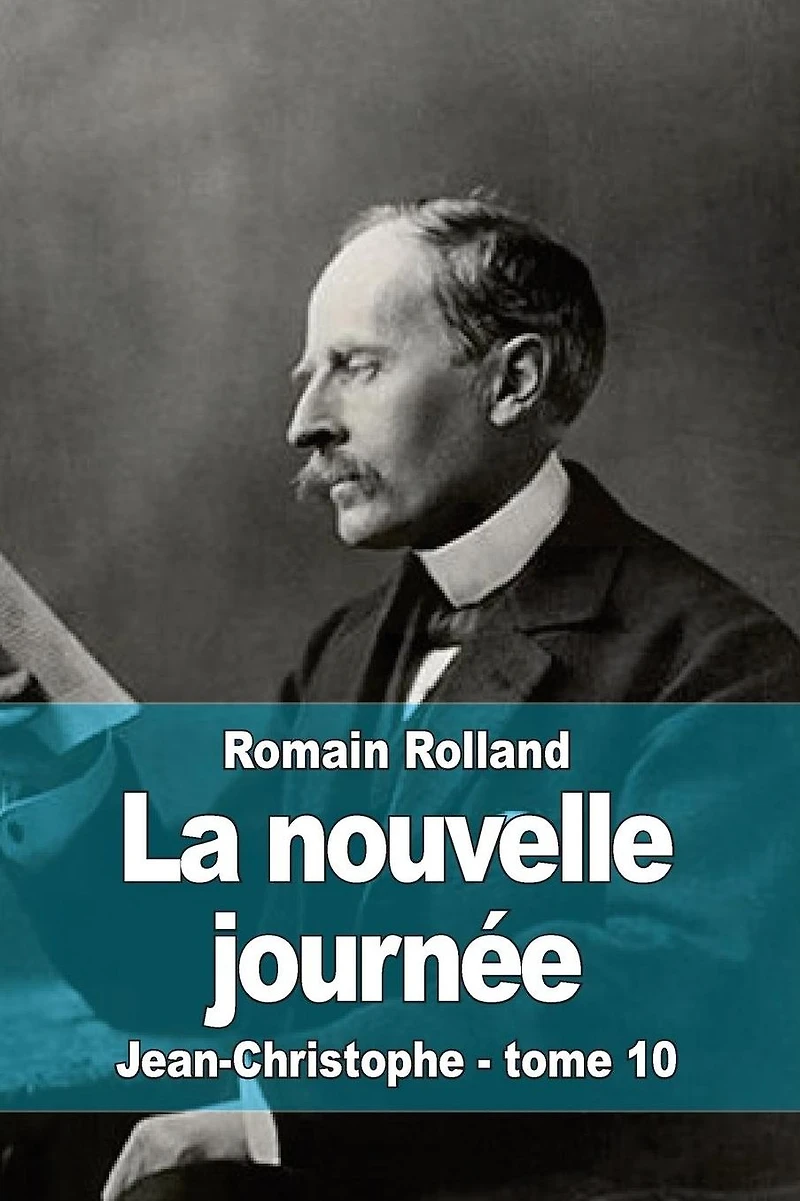 La nouvelle journ�e: Jean-Christophe - tome 10