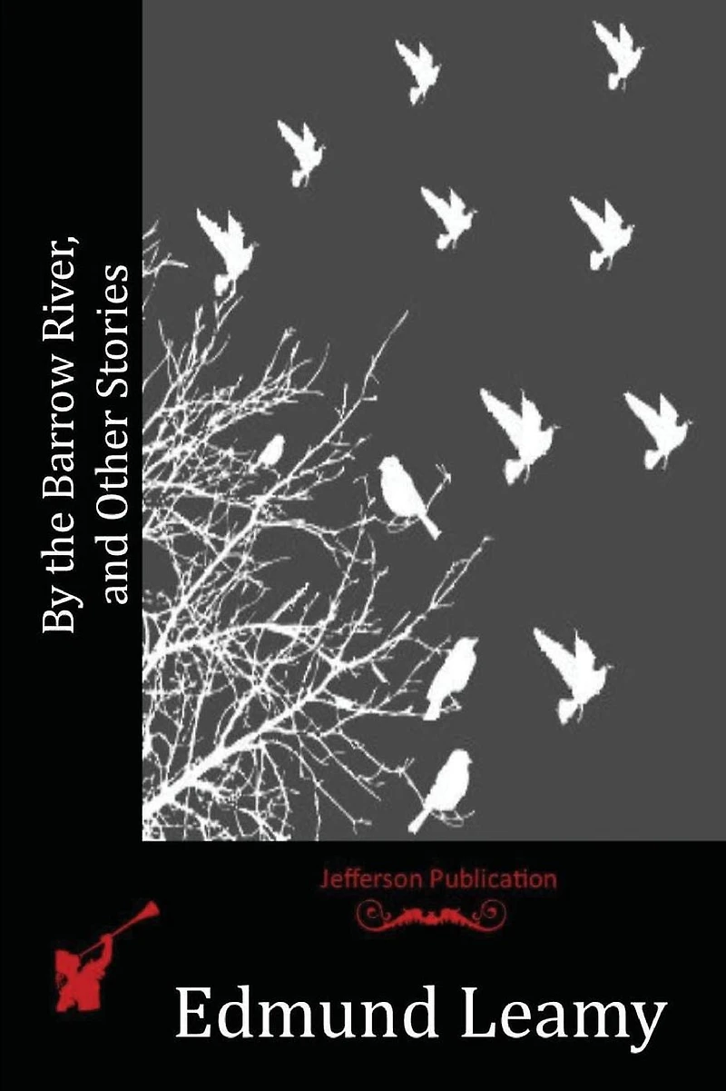 By the Barrow River and Other Stories