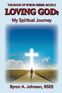 Loving God: My Spiritual Journey