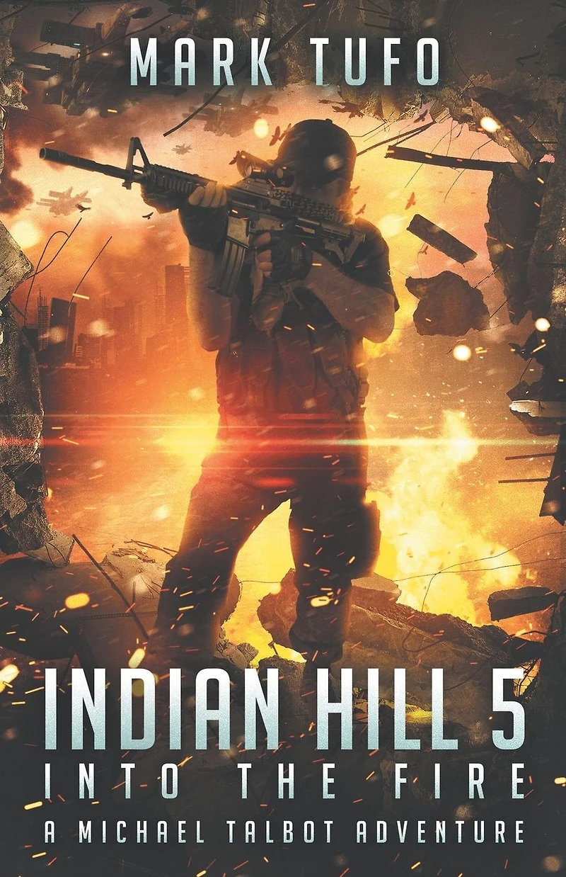Indian Hill 5: Into The Fire