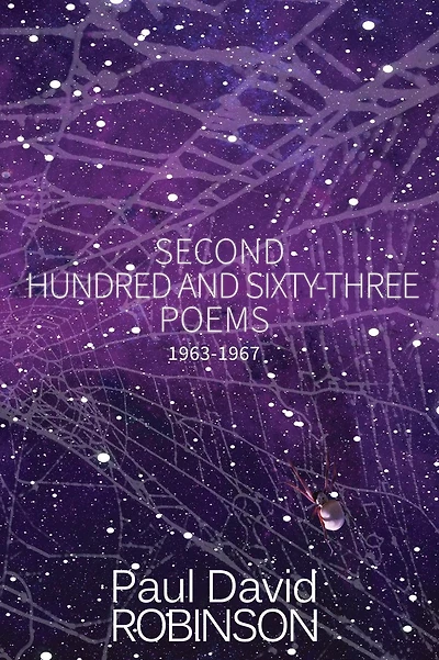 Second Hundred and Sixty-three Poems: An Autobiography in Poetry
