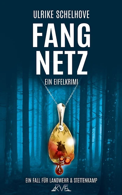 Fangnetz - Ein Eifel-Krimi: Der 4. Fall für Landwehr & Stettenkamp
