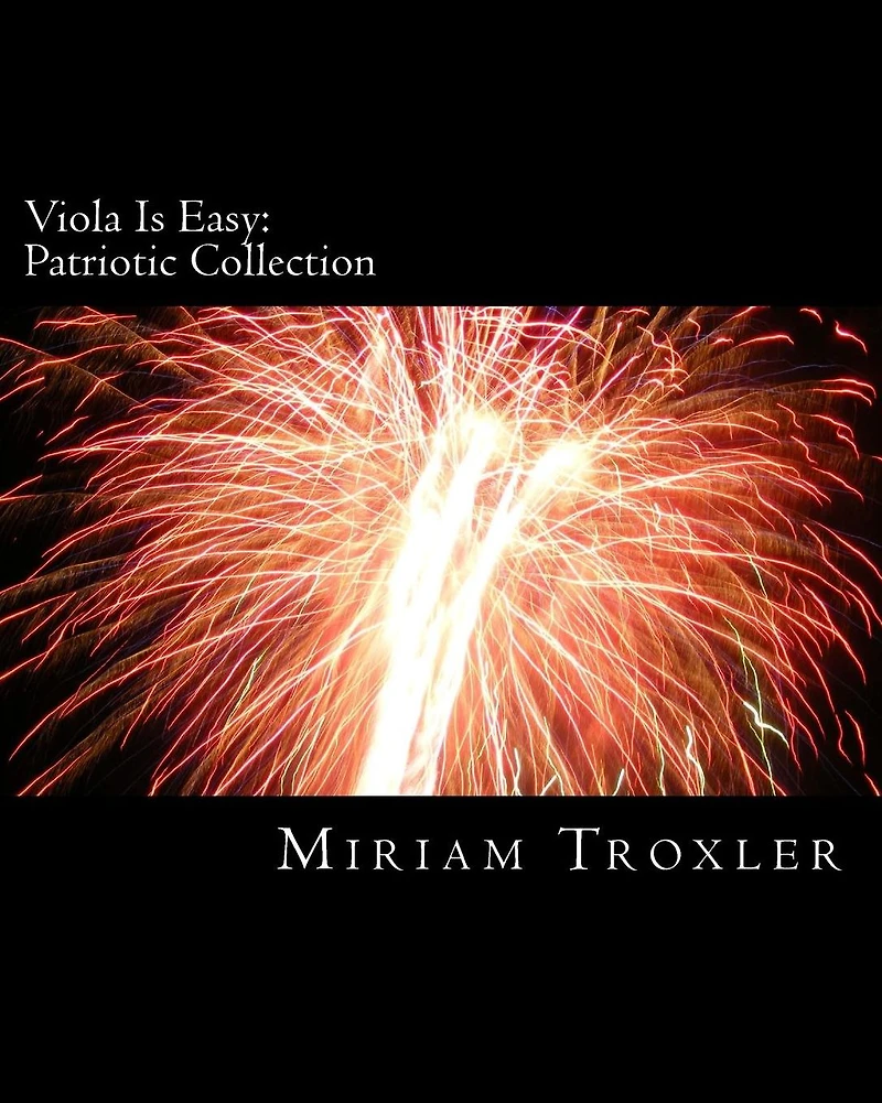 Viola Is Easy: Patriotic Collection