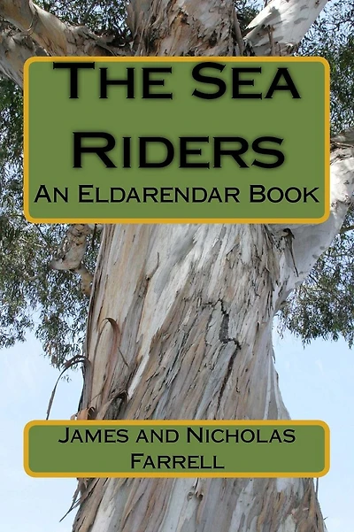 The Sea Riders: An Eldarendar Book