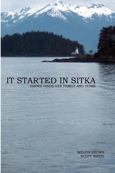 It Started In Sitka: Varnie Finds Her Family And Home