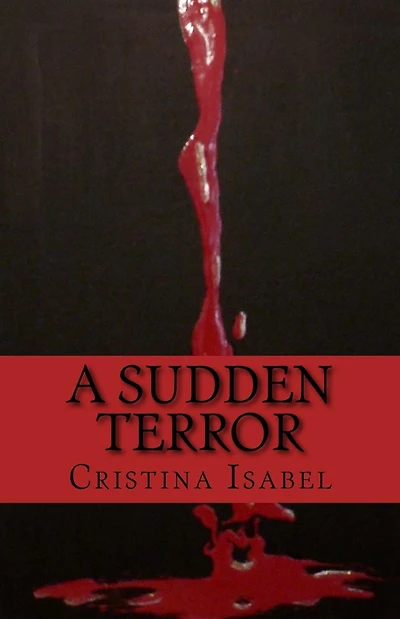 A Sudden Terror