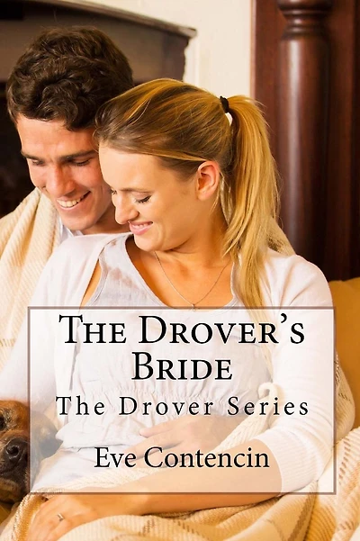 The Drovers Bride: The Drover Series