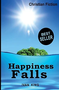 Christian Fiction: Happiness Falls