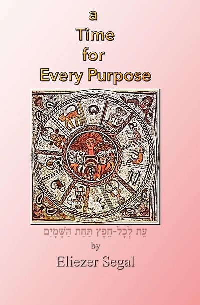 A Time for Every Purpose