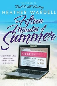 Fifteen Minutes of Summer (Seven Exes Series #3)