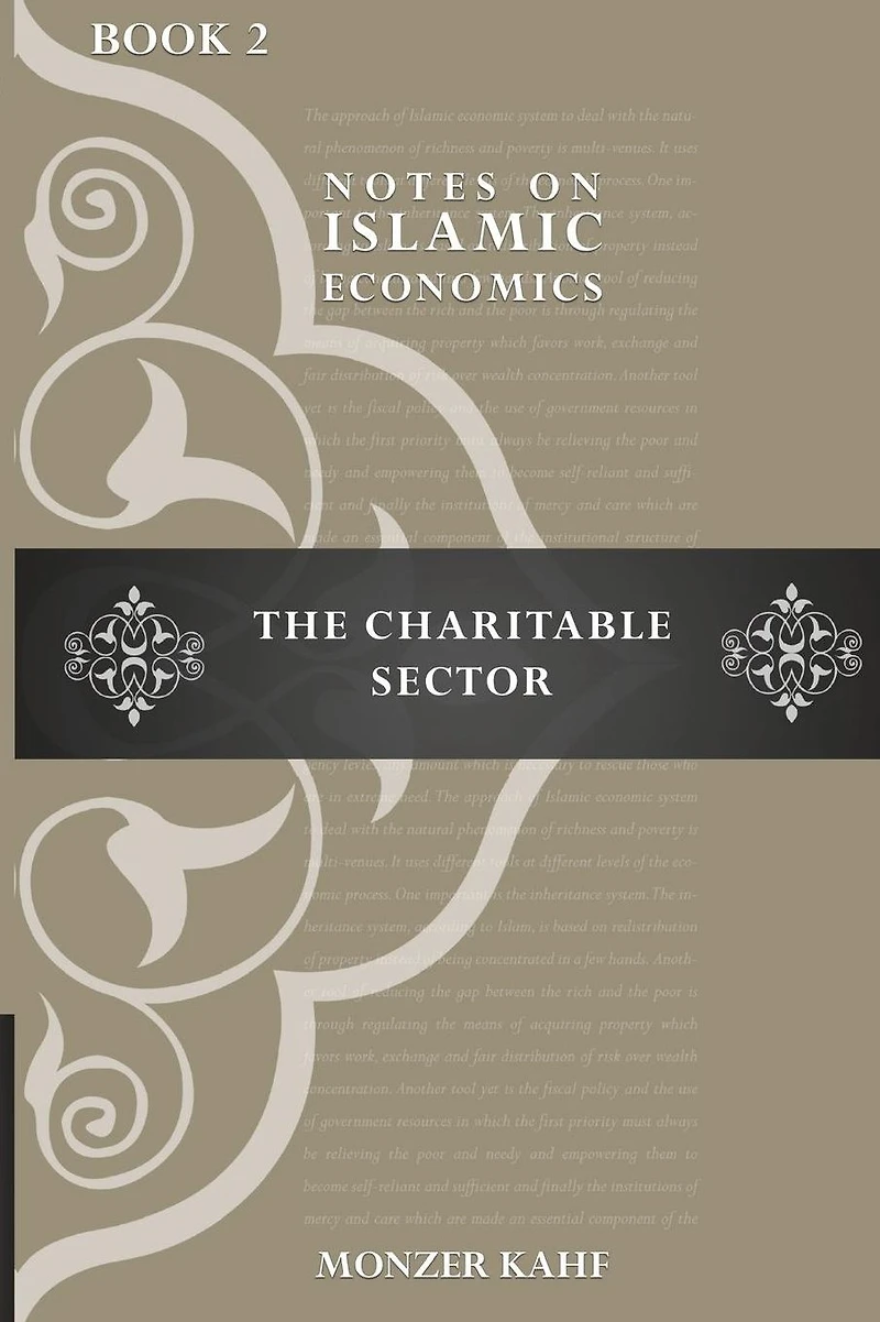 Notes on Islmic Economics: The Charitable Sector