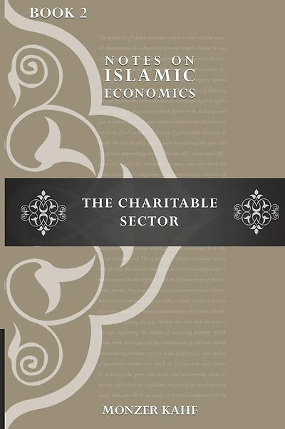 Notes on Islmic Economics: The Charitable Sector