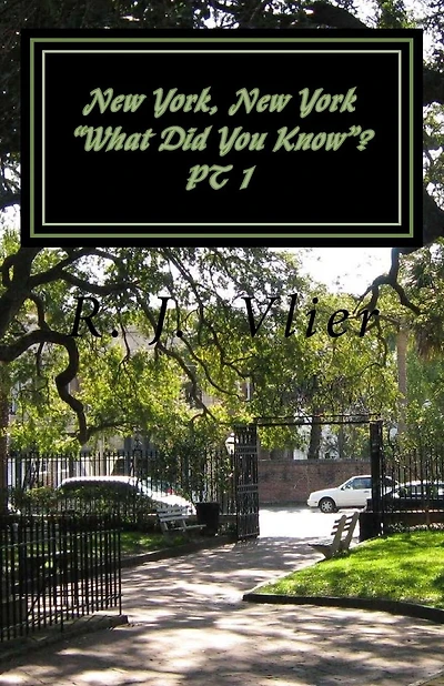 New York, NY "What Did You Know"?: PT 1