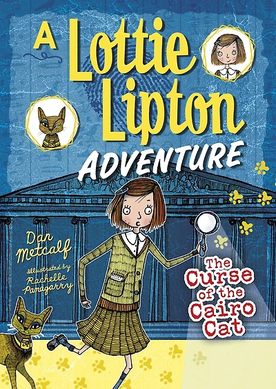 The Curse of the Cairo Cat A Lottie Lipton Adventure