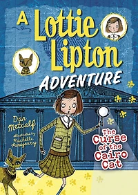 The Curse of the Cairo Cat A Lottie Lipton Adventure