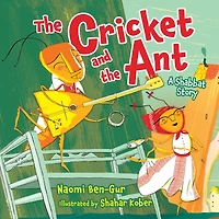 the Cricket and Ant: A Shabbat Story