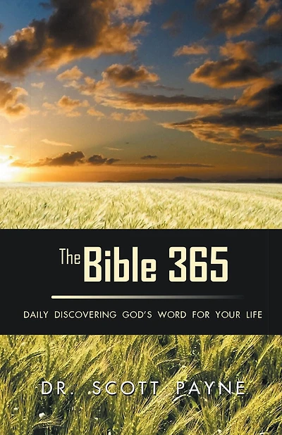 The Bible 365: Daily Discovering God's Word for Your Life