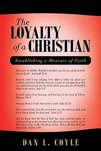 The Loyalty of a Christian: Establishing a Measure of Faith