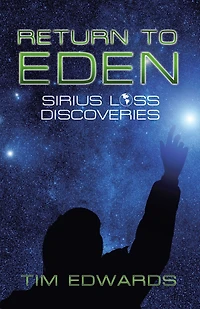 Return to Eden: Sirius Loss Discoveries