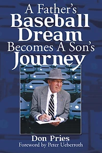A Father'S Baseball Dream Becomes a Son'S Journey