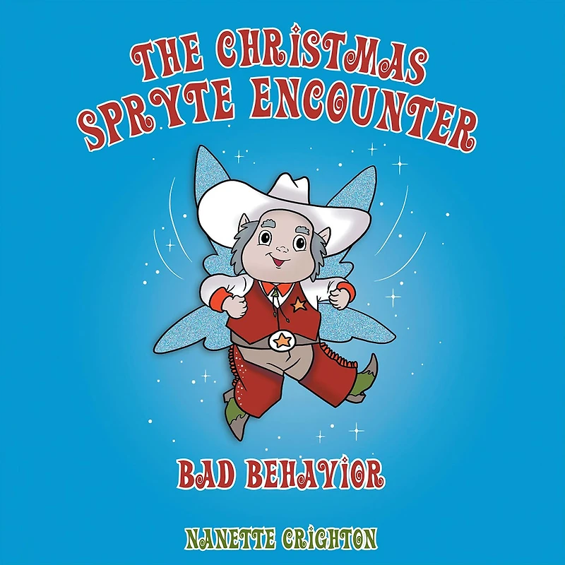 The Christmas Spryte Encounter: Bad Behavior