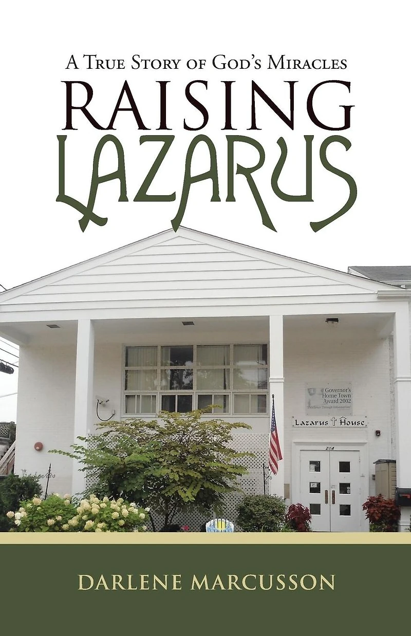 Raising Lazarus: A True Story of God'S Miracles