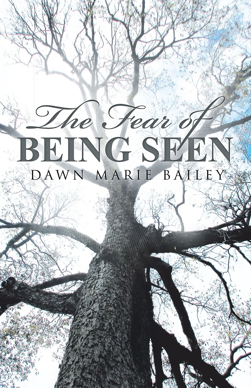 The Fear of Being Seen