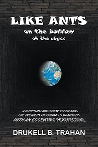 Like Ants on the Bottom of Abyss: A Christian Earth Scientist Explains Concept Climate Variability with an Eccentric Perspective