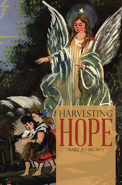 Harvesting Hope