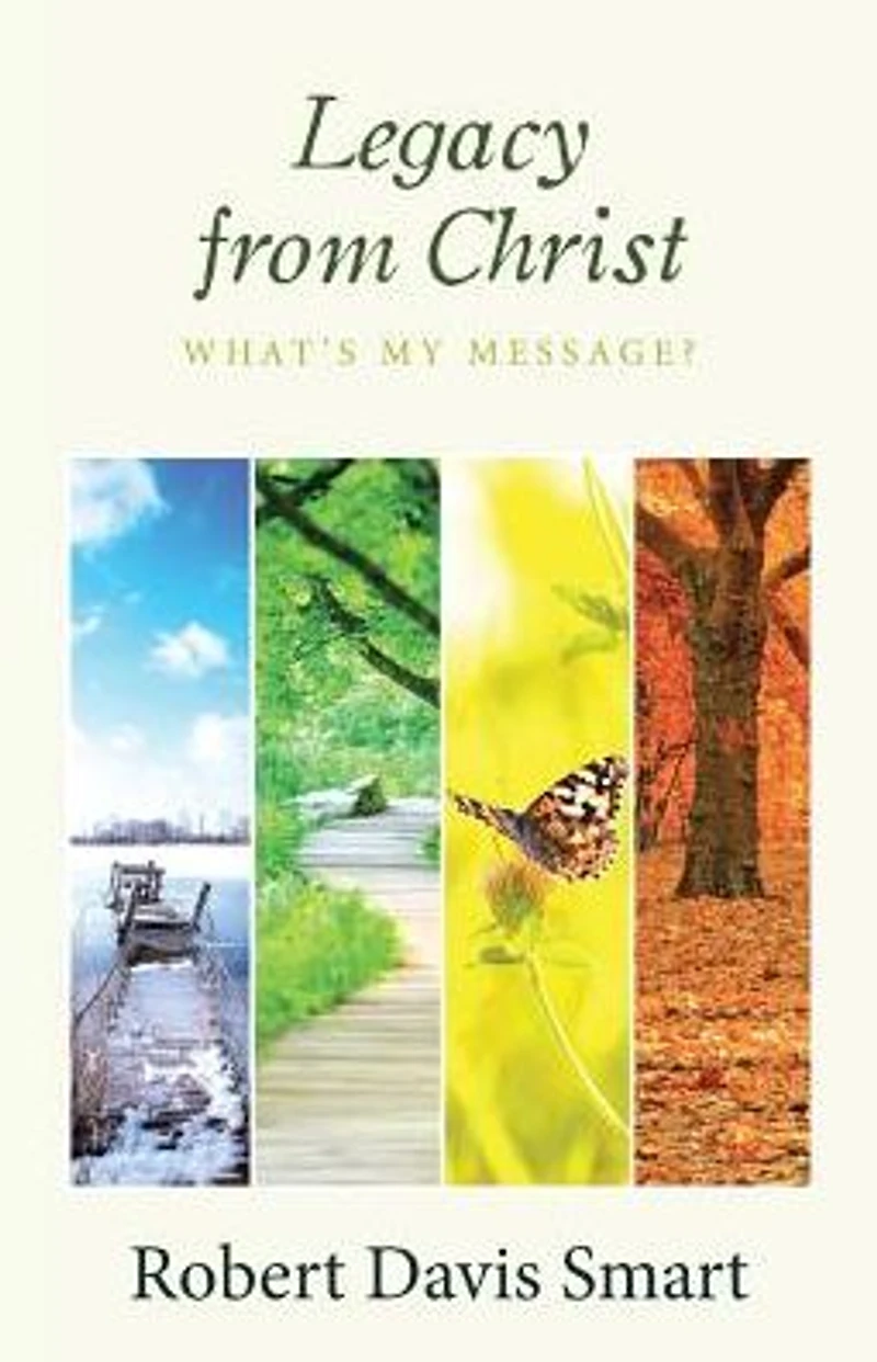 Legacy from Christ: What's My Message?