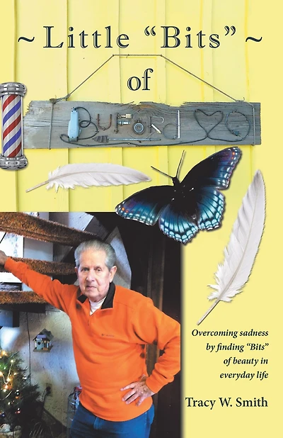 Little "Bits" of Buford: Overcoming Sadness by Finding "Bits" of Beauty in Everyday Life