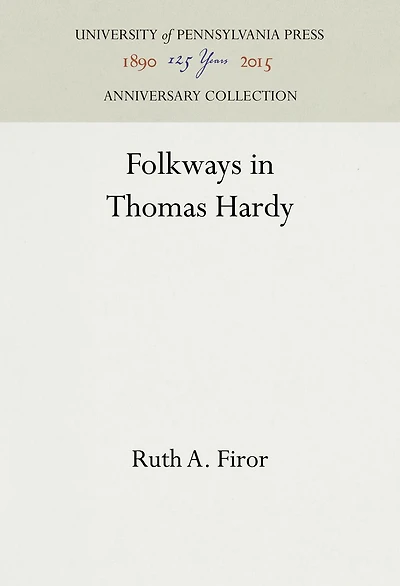 Folkways Thomas Hardy