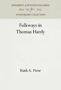 Folkways Thomas Hardy