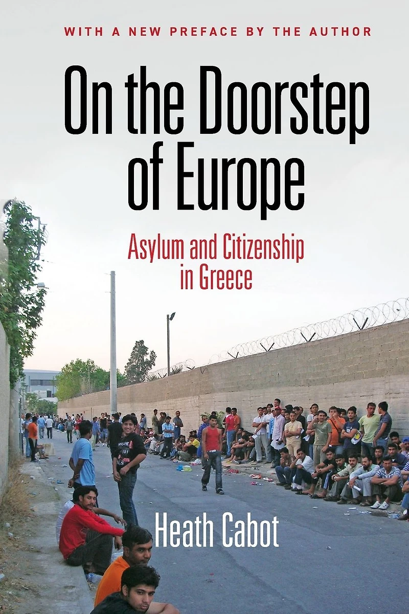 On the Doorstep of Europe: Asylum and Citizenship Greece