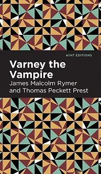 Varney the Vampire (Golden Deer Classics)