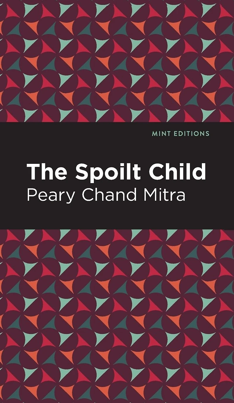 The Spoilt Child