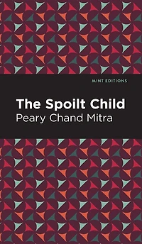 The Spoilt Child