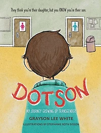 Dotson: My Journey Growing Up Transgender