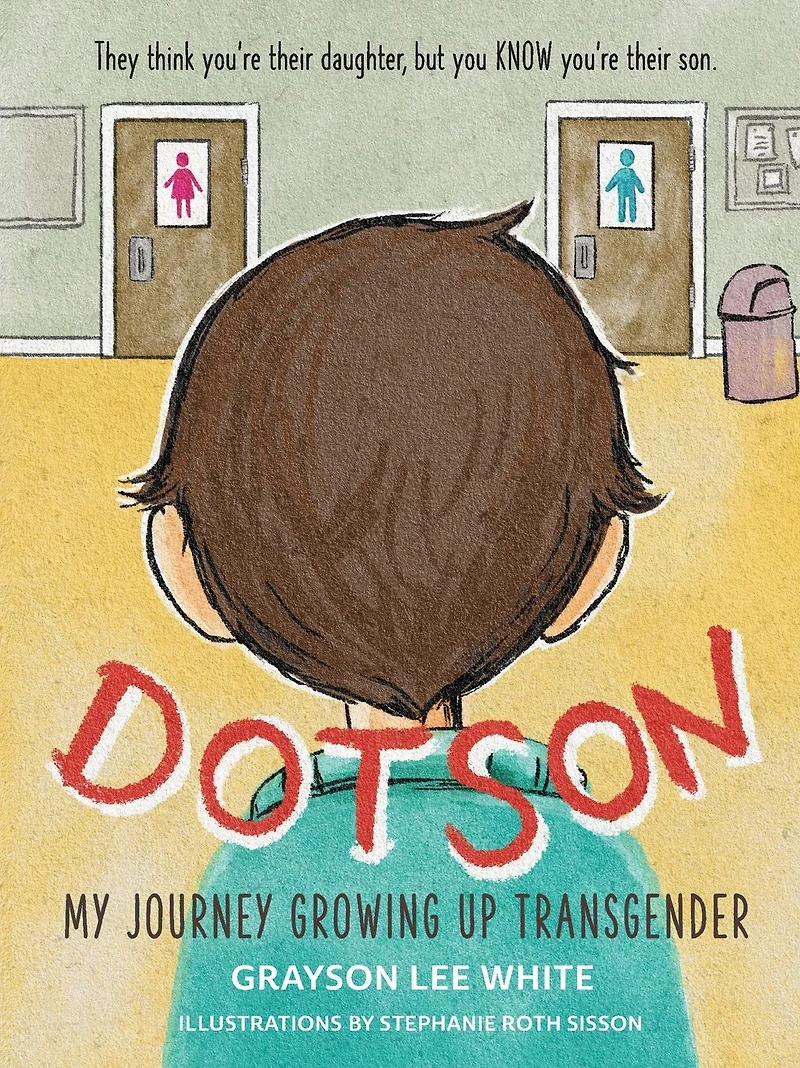 Dotson: My Journey Growing Up Transgender